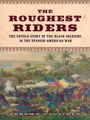 cover image of The Roughest Riders